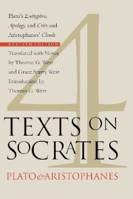 Unknown - Four Texts on Socrates: Plato's 