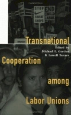 Unknown - Transnational Cooperation Among Labor Unions - 9780801487064 - KRS0017573