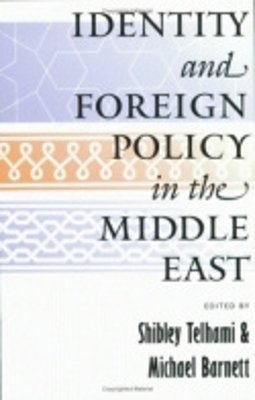 Roger Hargreaves - Identity and Foreign Policy in the Middle East - 9780801487453 - V9780801487453