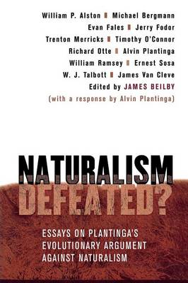 Roger Hargreaves - Naturalism Defeated?: Essays on Plantinga's Evolutionary Argument against Naturalism - 9780801487637 - V9780801487637