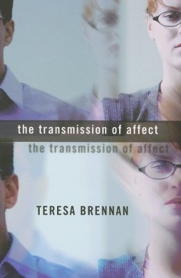 Teresa Brennan - The Transmission of Affect - 9780801488627 - V9780801488627