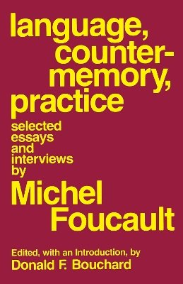 Michel Foucault - Language, Counter-Memory, Practice - 9780801492044 - V9780801492044