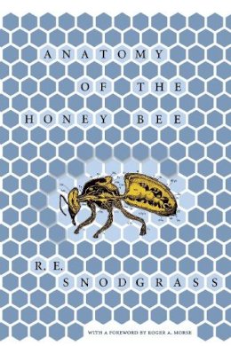 R. E. Snodgrass - Anatomy of the Honeybee - 9780801493027 - V9780801493027