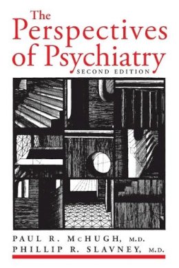 Paul R. Mchugh - The Perspectives of Psychiatry - 9780801860461 - V9780801860461