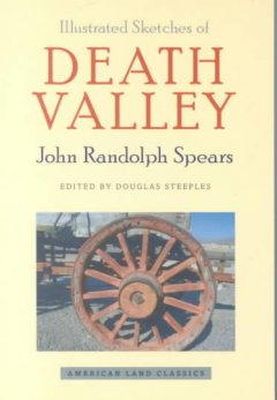 John Randolph Spears - Illustrated Sketches of Death Valley and Other Borax Deserts of the Pacific Coast - 9780801865077 - KRF0020496