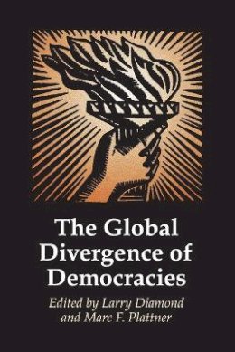 Larry Diamond (Ed.) - The Global Divergence of Democracies - 9780801868429 - V9780801868429