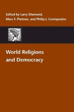 Larry Diamond (Ed.) - World Religions and Democracy - 9780801880803 - V9780801880803