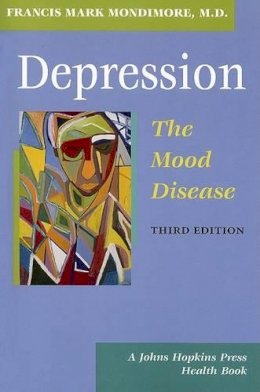 Roger Hargreaves - Depression, the Mood Disease - 9780801884511 - V9780801884511