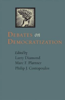 Larry Diamond - Debates on Democratization - 9780801897771 - V9780801897771