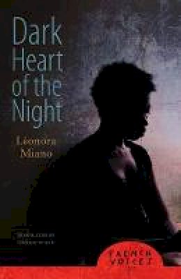 Leonora Miano - Dark Heart of the Night - 9780803228238 - V9780803228238