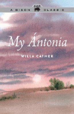 Willa Cather - My Antonia - 9780803245709 - V9780803245709