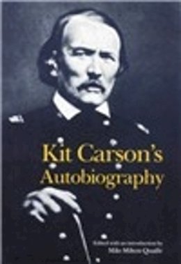 Kit Carson - Kit Carson´s Autobiography - 9780803250314 - V9780803250314