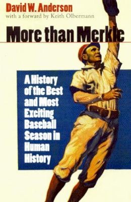 David W. Anderson - More than Merkle: A History of the Best and Most Exciting Baseball Season in Human History - 9780803259461 - V9780803259461
