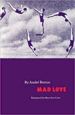 André Breton - Mad Love - 9780803260726 - V9780803260726