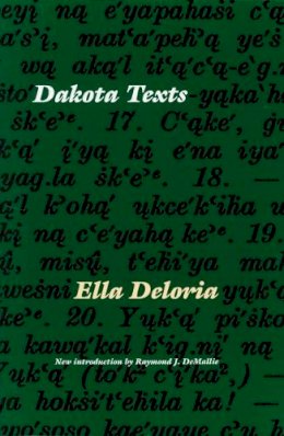 Ella Cara Deloria - Dakota Texts - 9780803266605 - V9780803266605