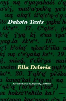 Ella Cara Deloria - Dakota Texts - 9780803266605 - V9780803266605 Ella Cara Deloria - Dakota Texts - 9780803266605 - V9780803266605