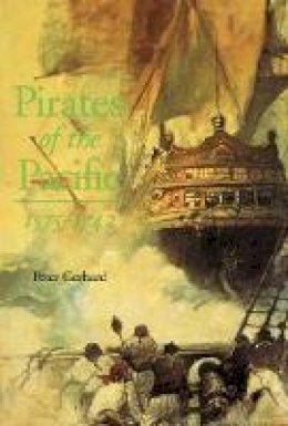 Peter Gerhard - Pirates of the Pacific, 1575-1742 - 9780803270305 - V9780803270305