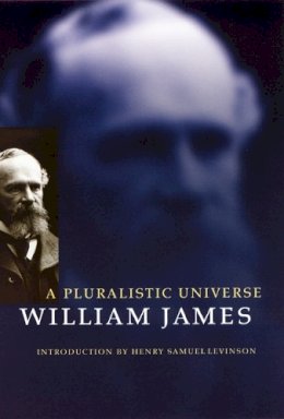 William James - A Pluralistic Universe - 9780803275911 - V9780803275911
