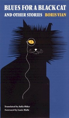Boris Vian - Blues for a Black Cat and Other Stories - 9780803296091 - V9780803296091 Boris Vian - Blues for a Black Cat and Other Stories - 9780803296091 - V9780803296091