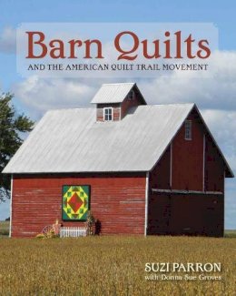 Suzi Parron - Barn Quilts and the American Quilt Trail Movement - 9780804011389 - V9780804011389
