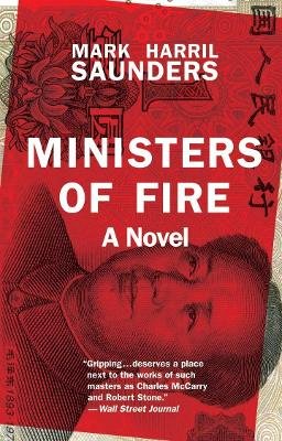 Mark Harril Saunders - Ministers of Fire: A Novel - 9780804011549 - V9780804011549