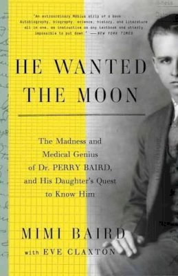 Mimi Baird - He Wanted the Moon - 9780804137492 - V9780804137492
