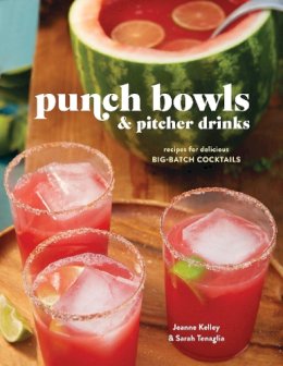 Clarkson Potter - Punch Bowls and Pitcher Drinks: Recipes for Delicious Big-Batch Cocktails - 9780804186438 - V9780804186438