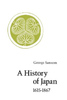 Sir George Sansom - A History of Japan, 1615-1867 - 9780804705271 - V9780804705271