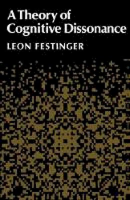 Leon Festinger - Theory of Cognitive Dissonance - 9780804709118 - V9780804709118