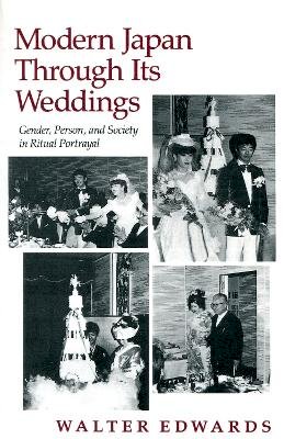 Walter Edwards - Modern Japan Through Its Weddings - 9780804718158 - V9780804718158