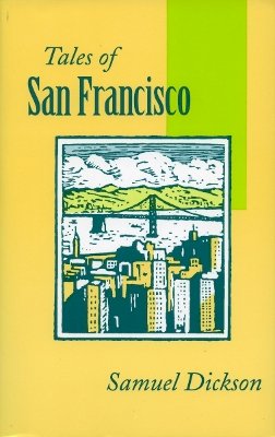 Samuel Dickson - Tales of San Francisco - 9780804720977 - V9780804720977