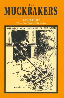 Louis Filler - The Muckrakers - 9780804722360 - V9780804722360