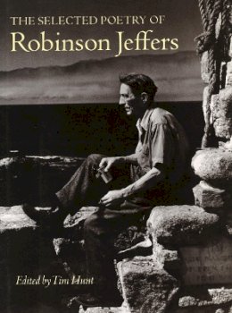 Robinson Jeffers - The Selected Poetry of Robinson Jeffers - 9780804741088 - V9780804741088