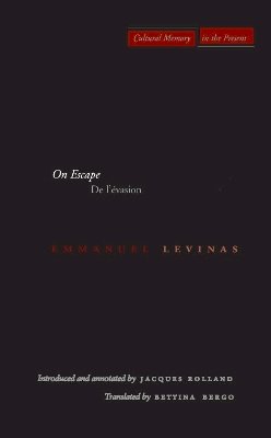 Emmanuel Levinas - On Escape: De l’évasion - 9780804741392 - V9780804741392