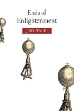 John Bender - Ends of Enlightenment - 9780804742115 - V9780804742115