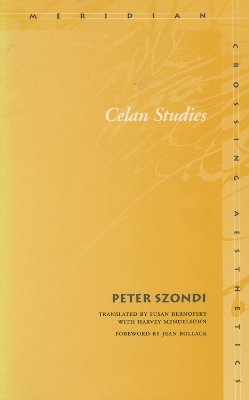 Peter Szondi - Celan Studies - 9780804744027 - V9780804744027