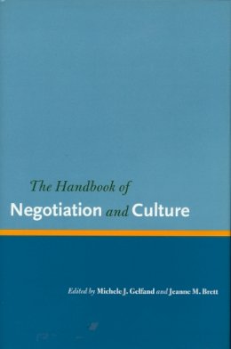 . Ed(S): Gelfand, Michele J.; Brett, Jeanne M. - Handbook Of Negotiation & Culture - 9780804745864 - V9780804745864