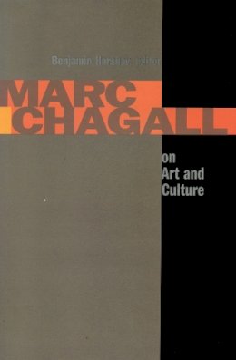 Benjamin Harshav - Marc Chagall on Art and Culture - 9780804748315 - V9780804748315