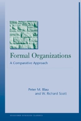 Peter M. Blau - Formal Organizations: A Comparative Approach - 9780804748902 - V9780804748902