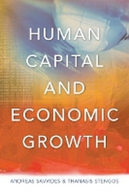 Andreas Savvides - Human Capital and Economic Growth - 9780804755405 - V9780804755405
