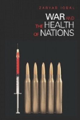 Zaryab Iqbal - War and the Health of Nations - 9780804758819 - V9780804758819