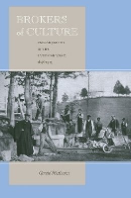 Gerald Mckevitt - Brokers of Culture: Italian Jesuits in the American West, 1848-1919 - 9780804772006 - V9780804772006