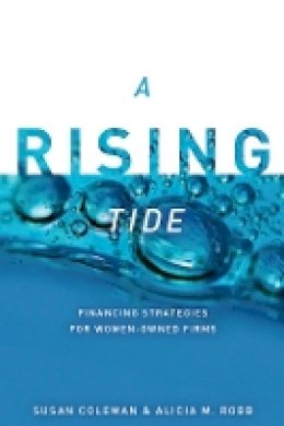 Susan Coleman - A Rising Tide: Financing Strategies for Women-Owned Firms - 9780804773065 - V9780804773065