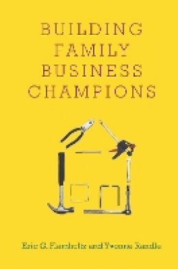 Eric G. Flamholtz - Building Family Business Champions - 9780804784191 - V9780804784191