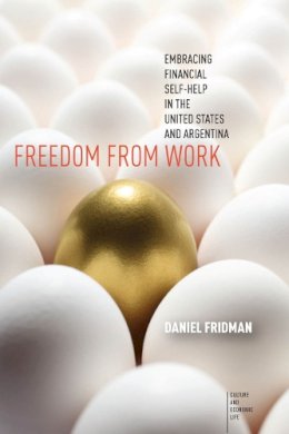 Daniel Fridman - Freedom from Work - 9780804798266 - V9780804798266