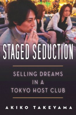 Akiko Takeyama - Staged Seduction - 9780804798549 - V9780804798549