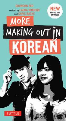 Ghi-Woon Seo - More Making Out in Korean - 9780804843560 - V9780804843560