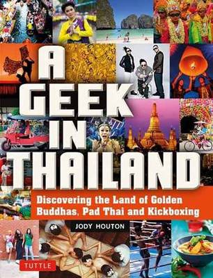 Jody Houton - Geek in Thailand - 9780804844482 - V9780804844482