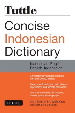 Sr. A. L. N. Kramer - Tuttle Concise Indonesian Dictionary: Indonesian-English English-Indonesian - 9780804844772 - V9780804844772