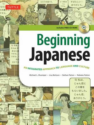 Michael L. Kluemper - Beginning Japanese Textbook: Revised Edition: An Integrated Approach to Language and Culture (CD-Rom included) - 9780804845281 - V9780804845281